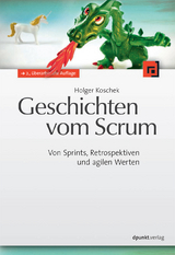 Geschichten vom Scrum - Koschek, Holger