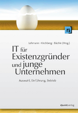 IT f&uuml;r Existenzgr&uuml;nder und junge Unternehmen - 