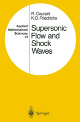 Supersonic Flow and Shock Waves - Richard Courant, K.O. Friedrichs