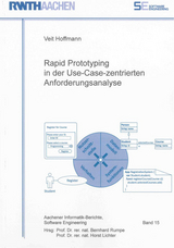 Rapid Prototyping in der Use-Case-zentrierten Anforderungsanalyse - Veit Hoffmann