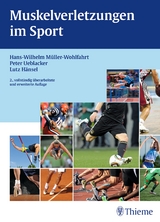 Muskelverletzungen im Sport - Hans-W. M&uuml;ller-Wohlfahrt, Peter Ueblacker, Lutz H&auml;nsel