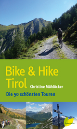 Bike & Hike Tirol - Christine M&uuml;hl&ouml;cker