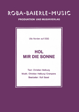 Hol mir die Sonne - Christian Heilburg,  Crampens, Rolf Basel, Ulla Norden