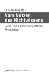 Vom Nutzen des Nichtwissens - 