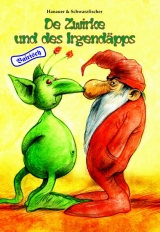 De Zwirke und des Irgend&auml;pps - Klaus Schwarzfischer