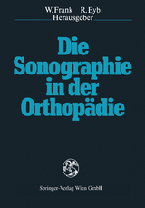 Die Sonographie in der Orthop&auml;die - 