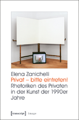 Privat &ndash; bitte eintreten! - Elena Zanichelli