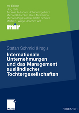 Internationale Unternehmungen und das Management ausländischer Tochtergesellschaften - 