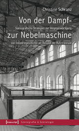 Von der Dampf- zur Nebelmaschine - Christine Schranz