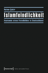 Islamfeindlichkeit - Naime Cakir