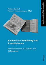 Katholische Aufkl&auml;rung und Josephinismus - 