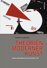Theorien moderner Kunst - Norbert Schneider