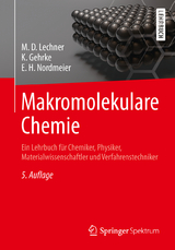 Makromolekulare Chemie - Lechner, M. D.; Gehrke, Klaus; Nordmeier, Eckhard H.