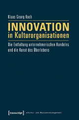 Innovation in Kulturorganisationen - Klaus Georg Koch