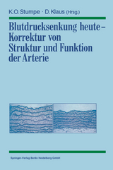 Blutdrucksenkung heute &mdash; Korrektur von Struktur und Funktion der Arterie - 