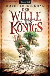 Der Wille des K&ouml;nigs - Royce Buckingham