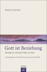 Gott ist Beziehung - Marlene Cr&uuml;semann