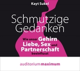 Schmutzige Gedanken - Kayt Sukel