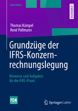 Grundz&uuml;ge der IFRS-Konzernrechnungslegung - Thomas K&uuml;mpel, Ren&eacute; Pollmann