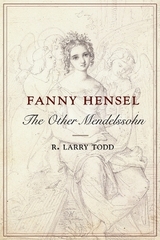Fanny Hensel - R. Larry Todd