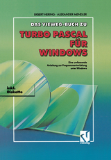 Das Vieweg Buch zu Turbo Pascal für Windows - Ekbert Hering