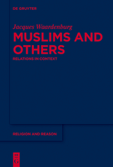 Muslims and Others - Jacques Waardenburg