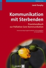 Kommunikation mit Sterbenden - Janet Dunphy