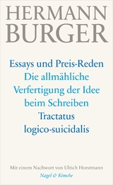 Die allm&auml;hliche Verfertigung der Idee beim Schreiben. Tractatus logico-suicidalis - Hermann Burger