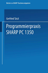 Programmierpraxis SHARP PC-1350 - Gerfried Tatzl