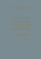 International Symposium: State of Prevention and Therapy in Human Arteriosclerosis and in Animal Models - Werner H. Hauss
