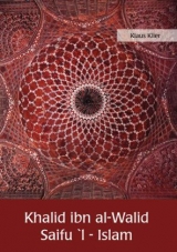 Khalid ibn al-Walid-Saif al-Islam - Klaus Klier