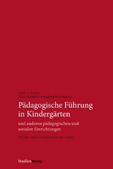 P&auml;dagogische F&uuml;hrung in Kinderg&auml;rten und anderen p&auml;dagogischen und sozialen Einrichtungen - Walter A. Fischer