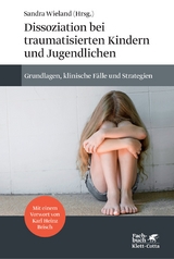 Dissoziation bei traumatisierten Kindern und Jugendlichen - 