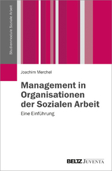 Management in Organisationen der Sozialen Arbeit - Joachim Merchel