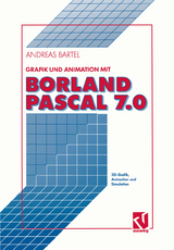 Grafik und Animation mit Borland Pascal 7.0 - Andreas Bartel