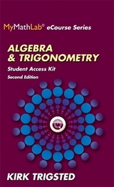 MyLab Math for Trigsted Algebra & Trigonometry -- Access Kit - Trigsted, Kirk