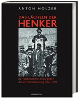 Das L&auml;cheln der Henker - Anton Holzer