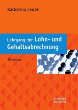 Lehrgang der Lohn- und Gehaltsabrechnung - Katharina Jenak