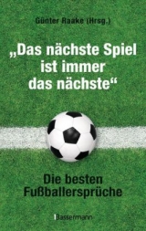 "Das n&auml;chste Spiel ist immer das n&auml;chste" - 