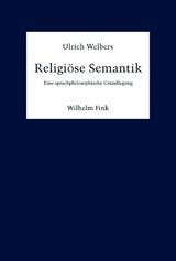 Religi&ouml;se Semantik - Ulrich Welbers
