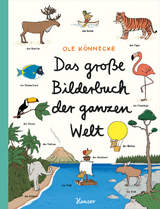 Das gro&szlig;e Bilderbuch der ganzen Welt - Ole K&ouml;nnecke