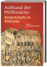 Aufstand der Pfeffers&auml;cke - Karin Schneider-Ferber