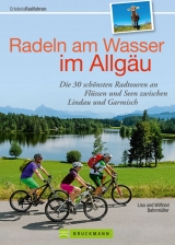 Radeln am Wasser im Allg&auml;u - Wilfried und Lisa Bahnm&uuml;ller