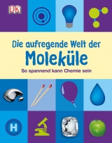 Die aufregende Welt der Moleküle - Winston, Robert