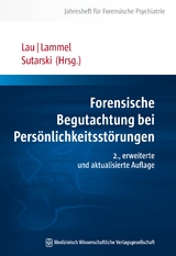 Forensische Begutachtung bei Pers&ouml;nlichkeitsst&ouml;rungen - 