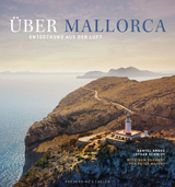 &Uuml;ber Mallorca - Lothar Schmidt