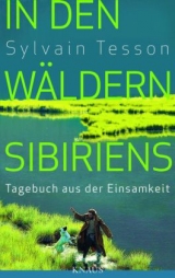 In den W&auml;ldern Sibiriens - Sylvain Tesson