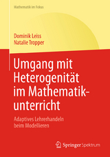Umgang mit Heterogenität im Mathematikunterricht - Dominik Leiss, Natalie Tropper
