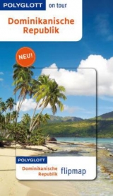 Dominikanische Republik - Monika Latzel, J&uuml;rgen Reiter, Wolfgang R&ouml;ssig