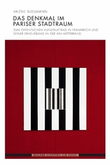 Das Denkmal im Pariser Stadtraum - Val&eacute;rie Bussmann